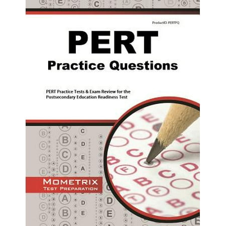 PERT Practice Questions : PERT Practice Tests & Exam Review for the Postsecondary Education Readiness