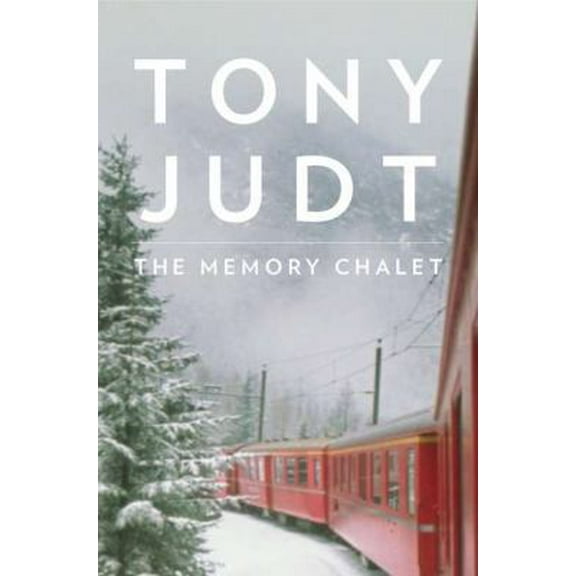 Pre-Owned The Memory Chalet (Hardcover) 1594202893 9781594202896