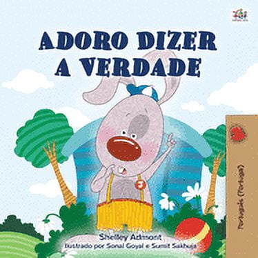 Portuguese Bedtime Collection - Portugal: I Love to Tell the Truth (Portuguese Book for Children - Portugal): European Portuguese (Paperback)(Large Print)