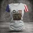thumbnail image 4 of 9/11 25th Anniversary Commemorative T-Shirt for Women 9/11 25th Anniversary Tshirt We Will Never Forget Short Sleeve Tee Courage Hope Patriotic 9/11 Memorial Shirt, 4 of 6