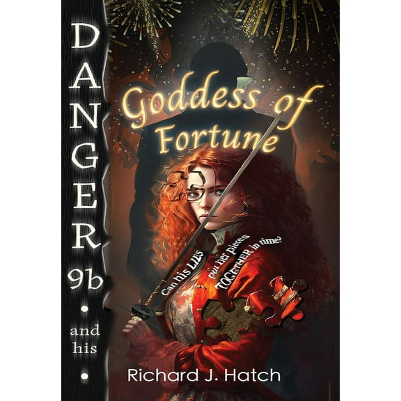 Danger9b and his Goddess of Fortune, (Hardcover)