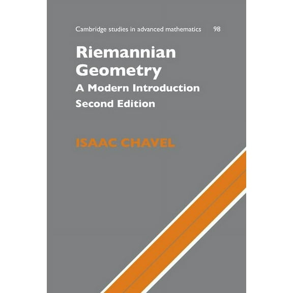 Cambridge Studies in Advanced Mathematic Riemannian Geometry: A Modern Introduction, Book 98, (Hardcover)