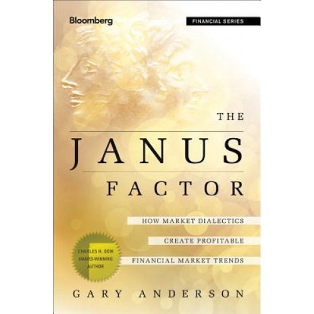 Le Facteur Janus : Guide Tendance des Suiveurs sur la Dialectique des Marchés (Bloomberg Financial)