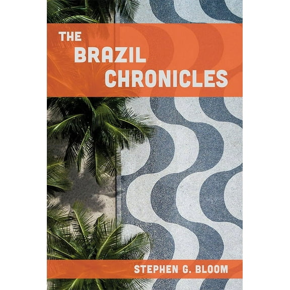 The Brazil Chronicles, (Hardcover)