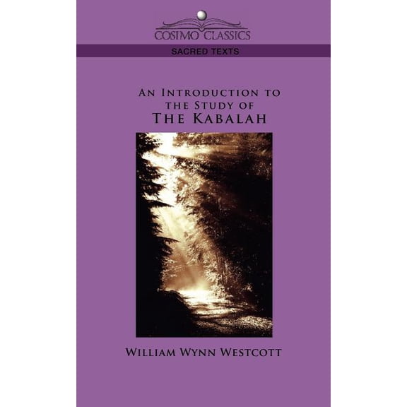 An Introduction to the Study of the Kabalah, (Paperback)
