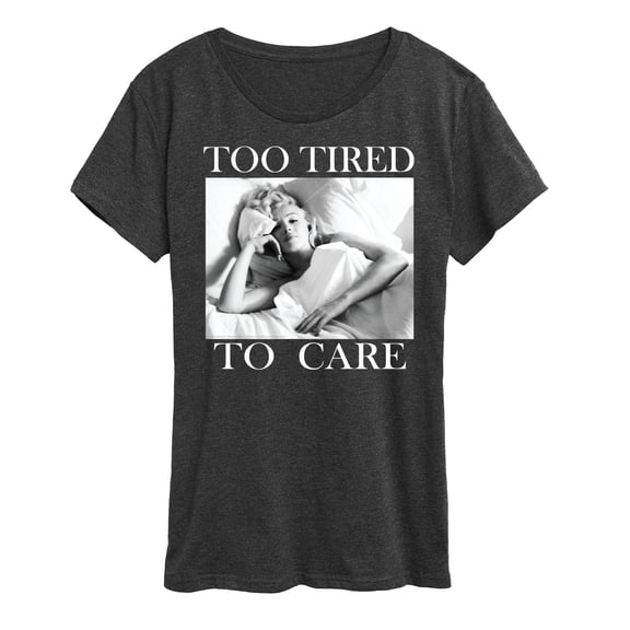 Marilyn Monroe - Too Tired to Care Short Sleeve Graphic T-Shirt