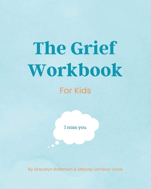The Grief Workbook For Kids (Paperback)