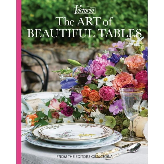Victoria The Art of Beautiful Tables, (Hardcover)
