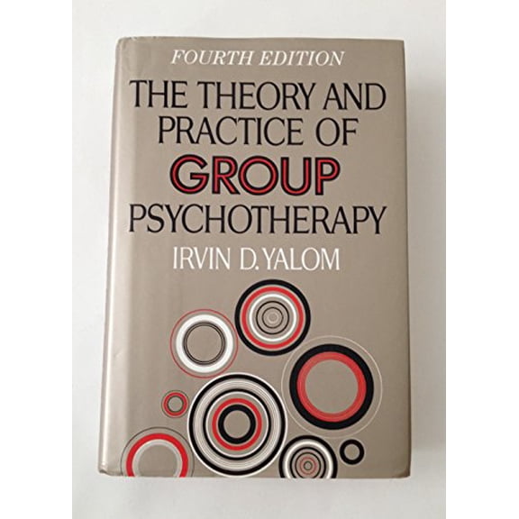Pre-Owned The Theory and Practice of Group Psychotherapy: Fourth Edition (Hardcover) 0465084486 9780465084487