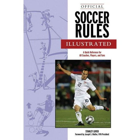 Official Soccer Rules Illustrated: A Quick Reference for All Coaches ...