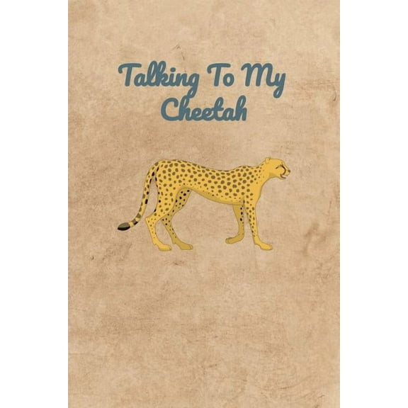 Talking To My Cheetah (Paperback)