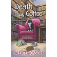 thumbnail image 2 of Pre-Owned Death by Coffee (Mass Market Paperback) 1617737518 9781617737510, 2 of 2