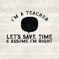 thumbnail image 2 of Reed, Tara 20x20 Black Ornate Wood Framed with Double Matting Museum Art Print Titled - Teacher Truths I-Assume Im Right, 2 of 4