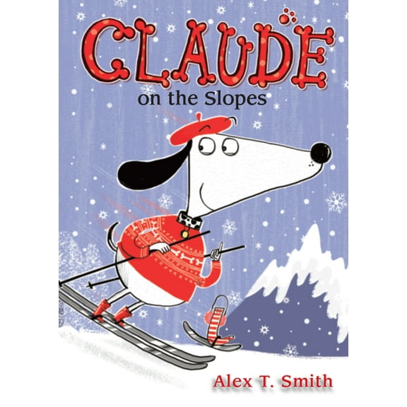 Claude Claude on the Slopes, (Paperback)