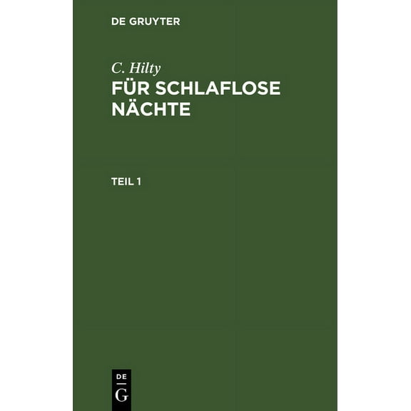 C. Hilty: FÃ¼r Schlaflose NÃ¤chte. Teil 1, (Hardcover)