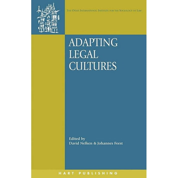 OÃ±ati International Law and Society Adapting Legal Cultures, (Paperback)