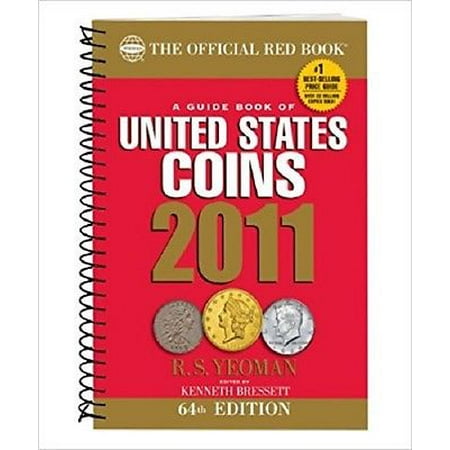 United States Rare Coins - A Guide Book of United States Coins 2011