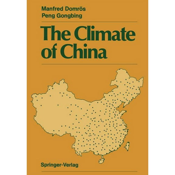 The Climate of China, (Paperback)