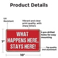 thumbnail image 2 of What Happens Here Stays Here Street 7 Inch x 10 Inch Novelty Aluminum Metal Sign No Alibis Provided Durable Weatherproof Perfect for Man Caves Sheds Cabins Fun Gift for Friends, 2 of 6