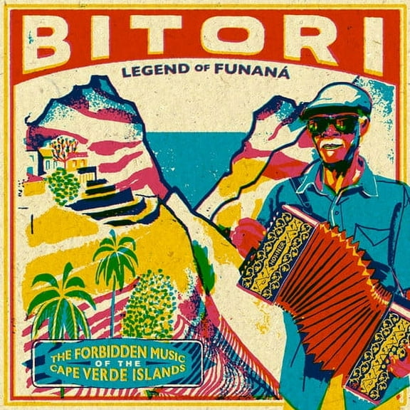 Bitori - Legend Of Funana: Forbidden Music Of The Capes - World / Reggae - CD