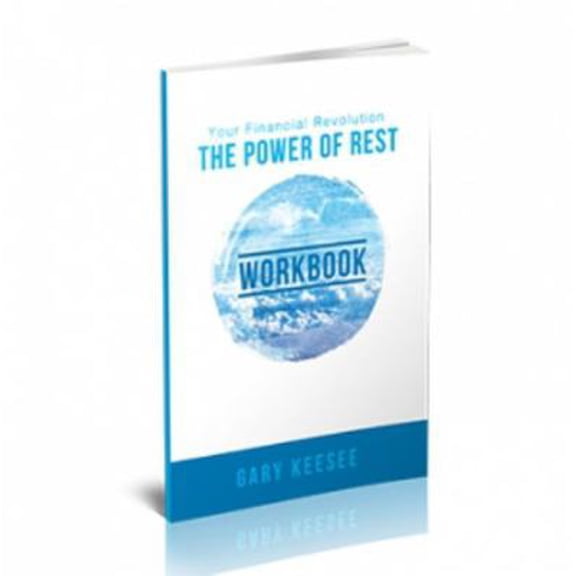 Pre-Owned Your Financial Revolution - The Power of Rest WORKBOOK // GARY KEESEE (Unknown) 1945930098 9781945930096