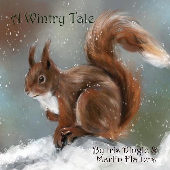 A Wintry Tale, (Paperback)