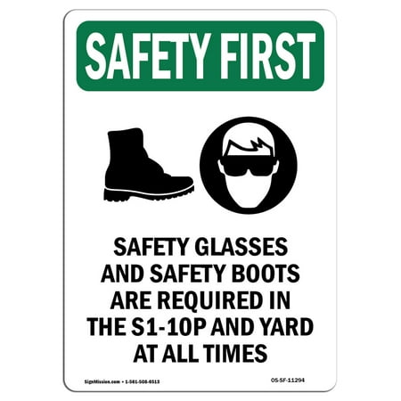 OSHA SAFETY FIRST Sign - Safety Glasses And With Symbol| ?Made in the USA
