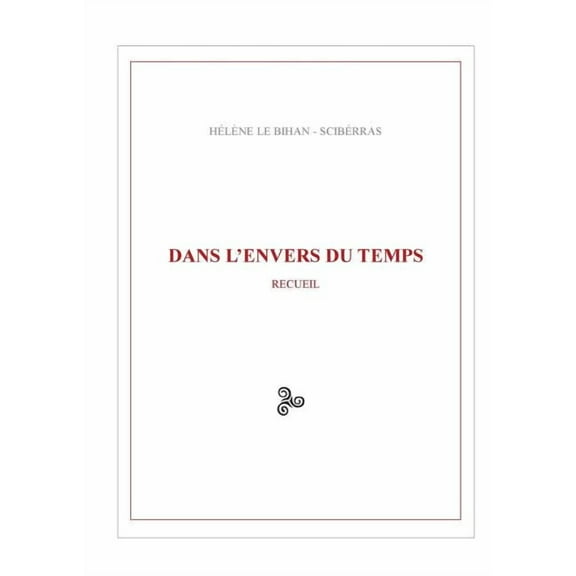 Dans l'envers du temps, (Paperback)