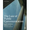 The Law of Public Communication - Middleton, Kent R.