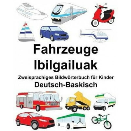 Deutsch-Baskisch Fahrzeuge/Ibilgailuak Zweisprachiges Bildwoerterbuch ...