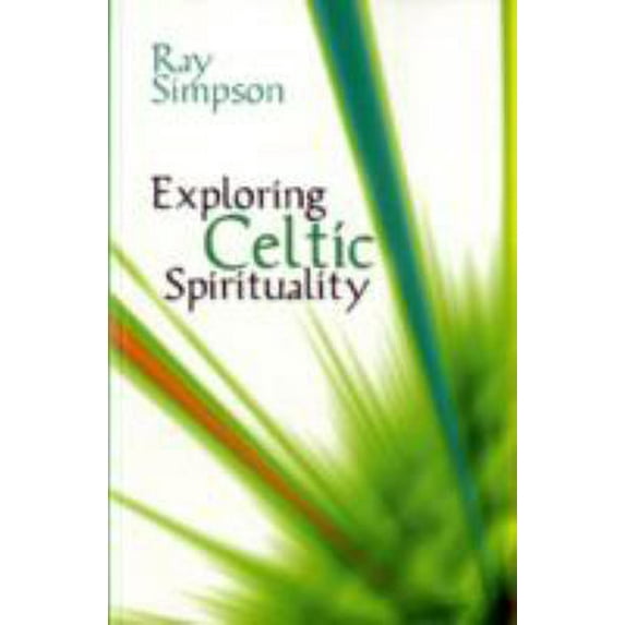 Pre-Owned Exploring Celtic Spirituality (Paperback) 1844171868 9781844171866