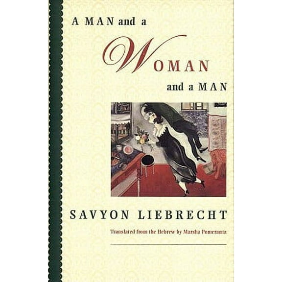 A Man and a Woman and a Man (Hardcover)