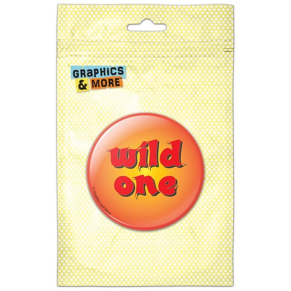 Wild One Pinback Button Pin Badge
