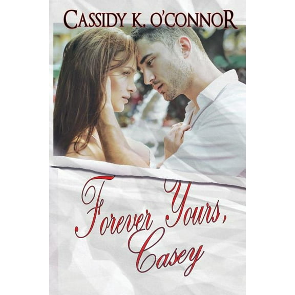 Forever Yours, Casey, (Paperback)