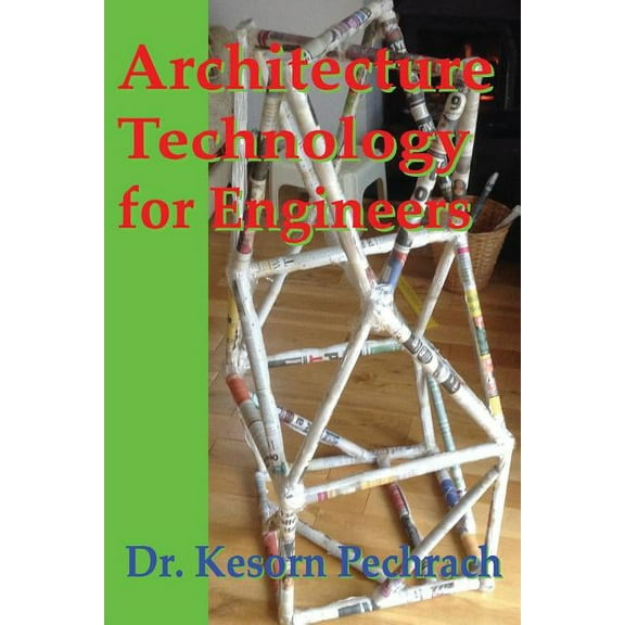 Architecture Technology for Engineers (Paperback)