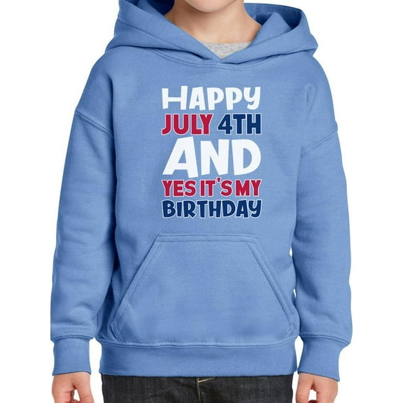 July 4Th Is My Birthday Hoodie Juniors -Image by Shutterstock, Large