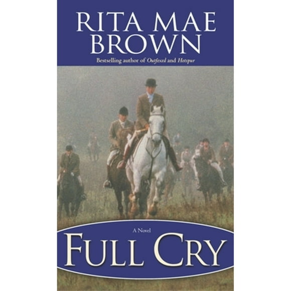 Pre-Owned Full Cry (Paperback 9780345465207) by Rita Mae Brown