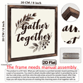 thumbnail image 3 of 2D Flat, 1pc Rustic Gather Together Wood Framed Wall Sign Wood Farmhouse Decor with Cursive Lettering Leaf Accent, 8x8 Inch Wood Grain Frame for Living Room, Kitchen, Housewarming or Christmas Gif, 3 of 9