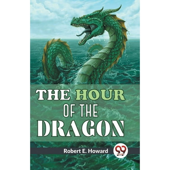 The Hour Of The Dragon, (Paperback)