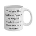 thumbnail image 2 of Unique Idea Minister 11oz Mug, You are The Luckiest Boss in the World. I, Present For Friends, Brilliant Gifts From Friends, 2 of 6