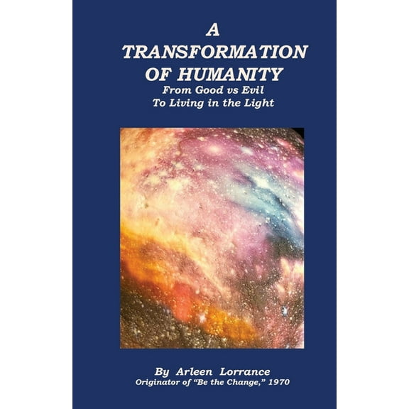 A Transformation of Humanity, (Paperback)