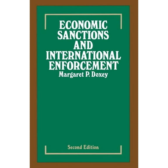 Economic Sanctions and International Enforcement, (Paperback)