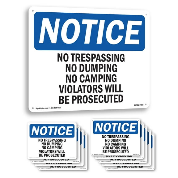 No Trespassing No Dumping No Camping Violators OSHA Notice Aluminum Sign 18 Inch x 12 Inch - 10 Pack