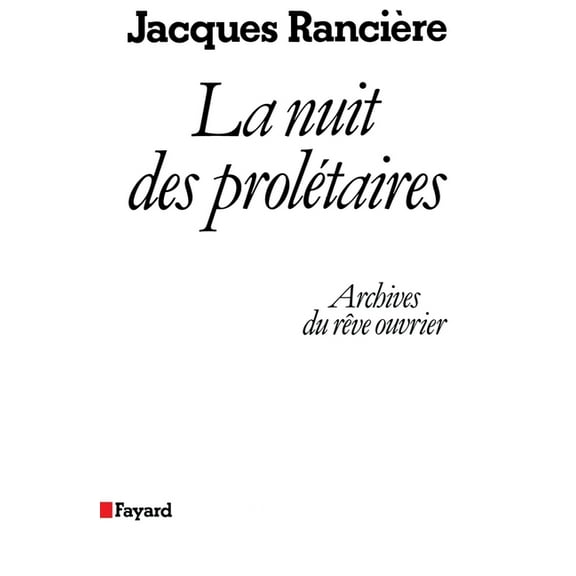 La Nuit des prolÃ©taires, (Paperback)