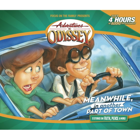 Adventures in Odyssey Meanwhile, in Another Part of Town, Book 14, (Audiobook)