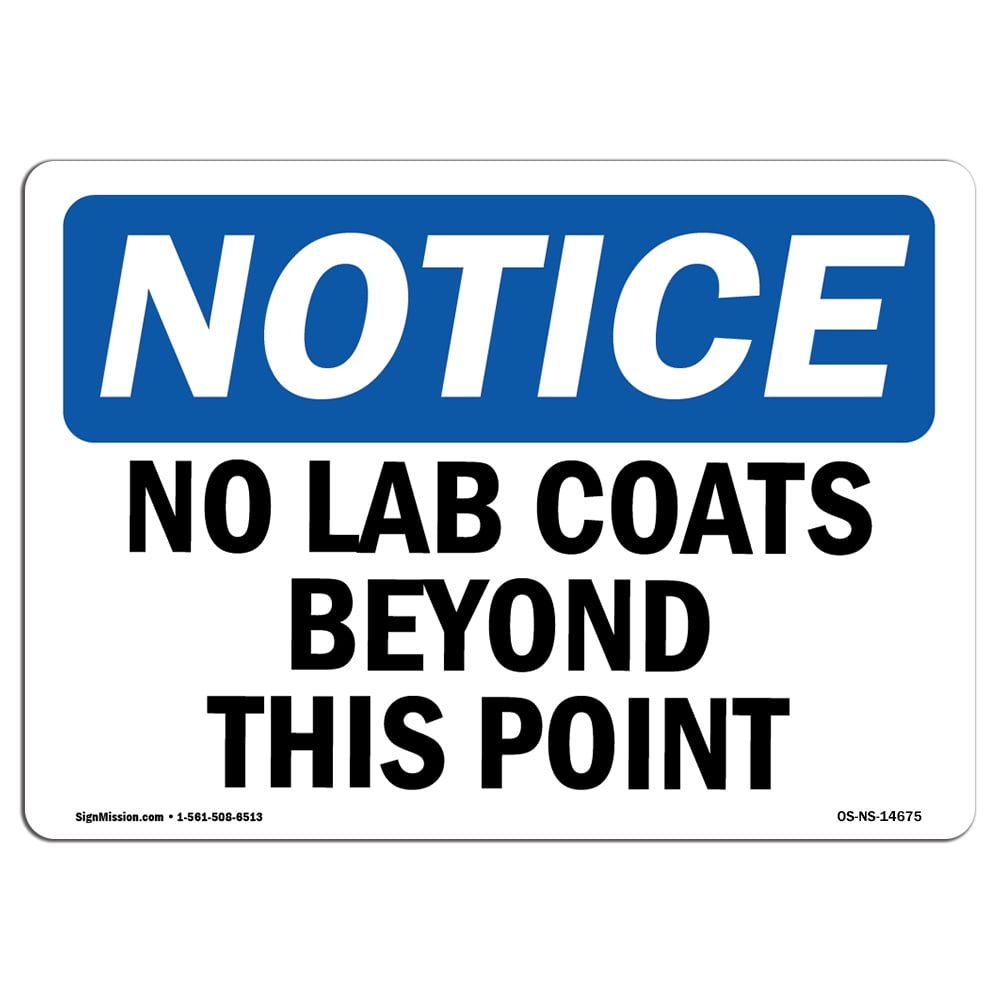 OSHA Notice Sign No Lab Coats Beyond This Point Decal Protect