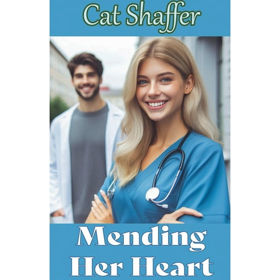 Mending Her Heart, (Paperback)