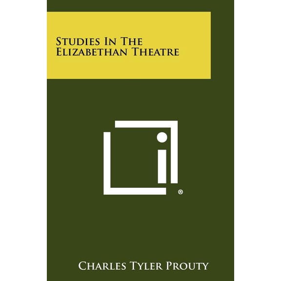 Studies in the Elizabethan Theatre Paperback