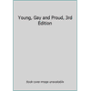 Young, Gay and Proud, 3rd Edition [Paperback - Used]