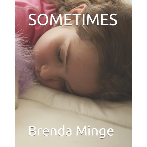 Sometimes, (Paperback)